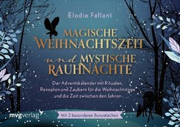 Magische Weihnachtszeit und mystische Rauhnächte