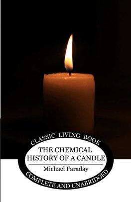 The Chemical History of a Candle