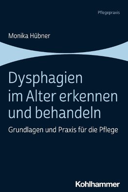 Dysphagien im Alter erkennen und behandeln