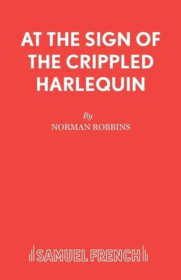 AT THE SIGN OF THE CRIPPLED HARLEQUIN