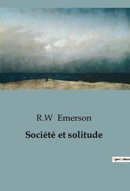 Société et solitude