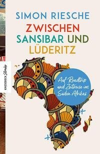 Von Sansibar nach Lüderitz