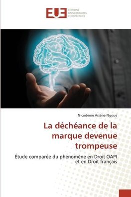 La déchéance de la marque devenue trompeuse