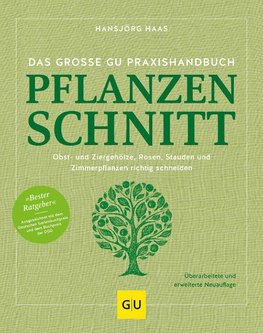 Das große GU Praxishandbuch Pflanzenschnitt