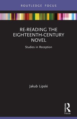 Re-Reading the Eighteenth-Century Novel