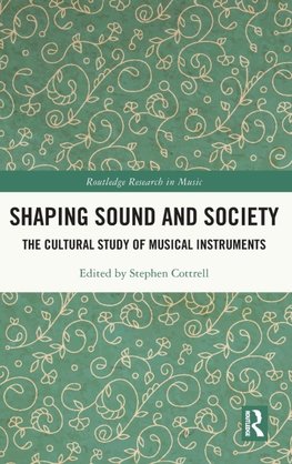 Shaping Sound and Society