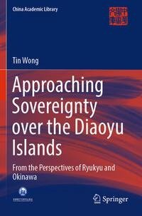 Approaching Sovereignty over the Diaoyu Islands