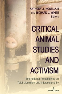 Critical Animal Studies and Activism