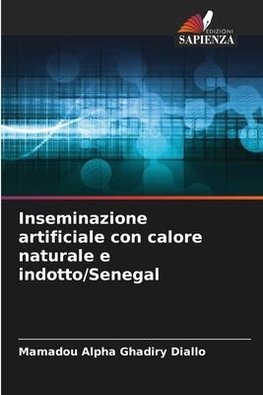 Inseminazione artificiale con calore naturale e indotto/Senegal