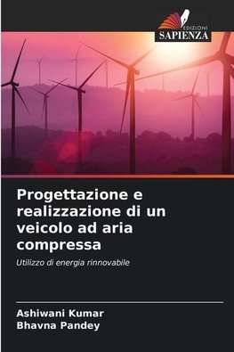 Progettazione e realizzazione di un veicolo ad aria compressa