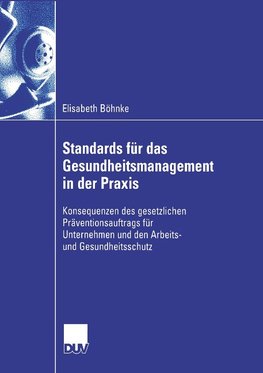 Standards für das Gesundheitsmanagement in der Praxis