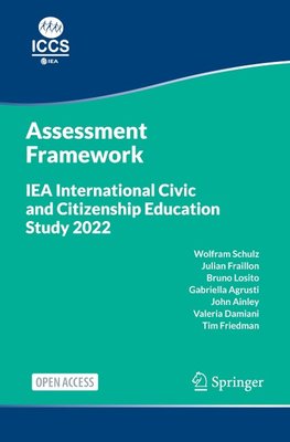 IEA International Civic and Citizenship Education Study 2022 Assessment Framework