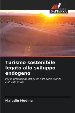 Turismo sostenibile legato allo sviluppo endogeno