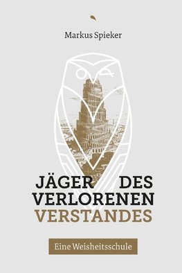 Jäger des verlorenen Verstandes