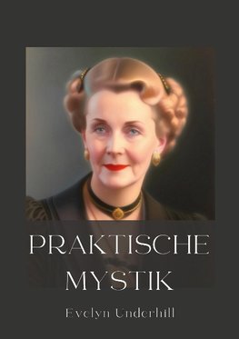 Praktische Mystik