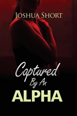 Captured  By  An Alpha