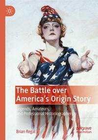 The Battle over America's Origin Story