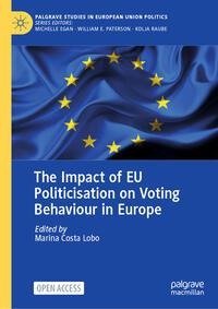 The Impact of EU Politicisation on Voting Behaviour in Europe