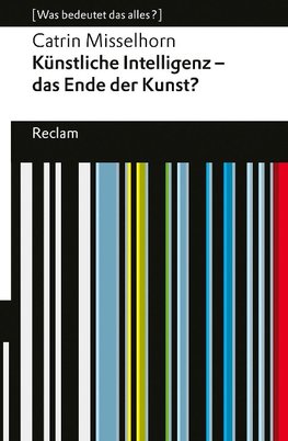 Künstliche Intelligenz - das Ende der Kunst?