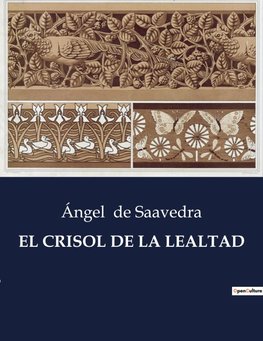 EL CRISOL DE LA LEALTAD