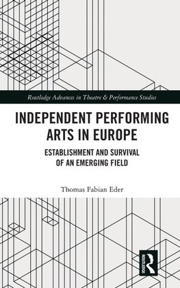 Independent Performing Arts in Europe