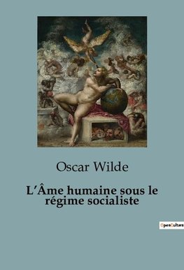 L¿Âme humaine sous le régime socialiste