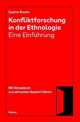 Konfliktforschung in der Ethnologie - Eine Einführung