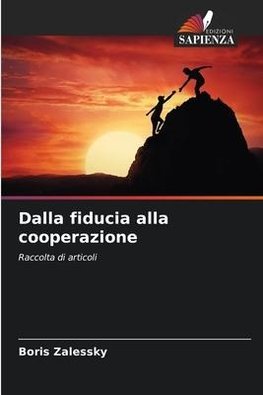 Dalla fiducia alla cooperazione