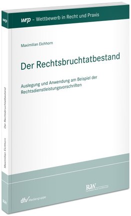 Der Rechtsbruchtatbestand