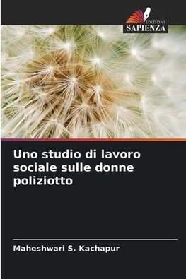 Uno studio di lavoro sociale sulle donne poliziotto