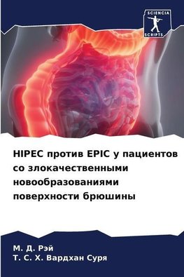 HIPEC protiw EPIC u pacientow so zlokachestwennymi nowoobrazowaniqmi powerhnosti brüshiny