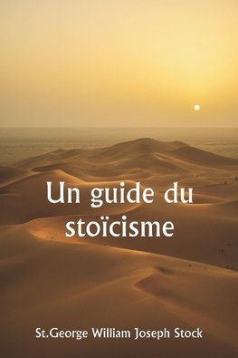 Un guide du stoïcisme