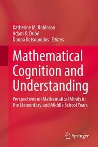 Mathematical Cognition and Understanding