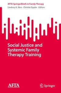 Social Justice and Systemic Family Therapy Training