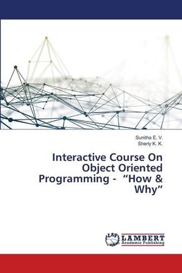 Interactive Course On Object Oriented Programming - ¿How & Why¿