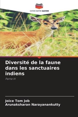 Diversité de la faune dans les sanctuaires indiens