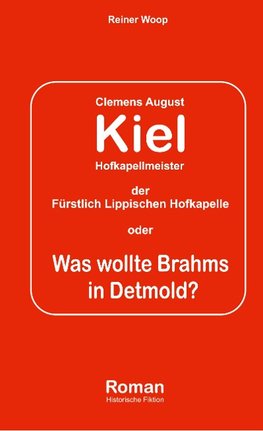 Kiel Hofkapellmeister - Die Fürstlich Lippische Hofkapelle oder