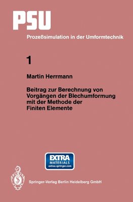 Beitrag zur Berechnung von Vorgängen der Blechumformung mit der Methode der Finiten Elemente