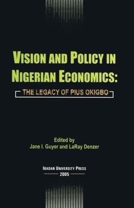 Vision and Policy in Nigerian Economics