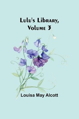 Lulu's Library, Volume 3