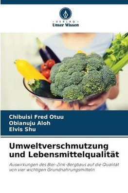 Umweltverschmutzung und Lebensmittelqualität