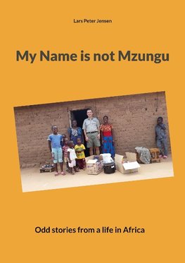 My Name is not Mzungu