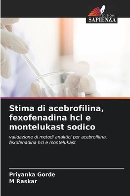 Stima di acebrofilina, fexofenadina hcl e montelukast sodico