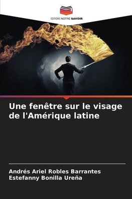 Une fenêtre sur le visage de l'Amérique latine