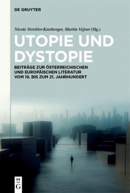 Utopie und Dystopie