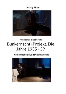 Bunkernacht- Projekt. Die Jahre 1935 - 39