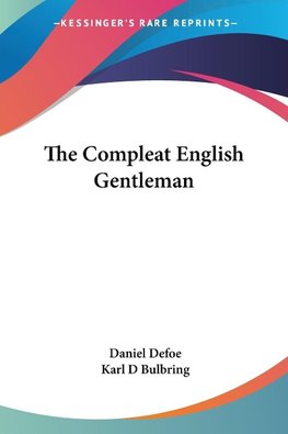 The Compleat English Gentleman