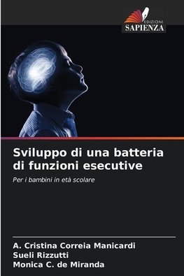 Sviluppo di una batteria di funzioni esecutive