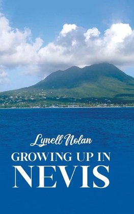 Growing Up in Nevis