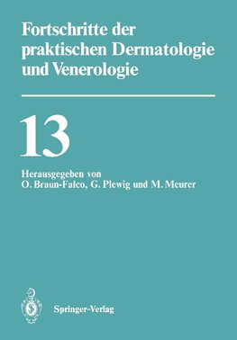 Fortschritte der praktischen Dermatologie und Venerologie